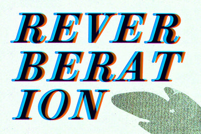 REVERBERATION RADIO PLAYLIST #166